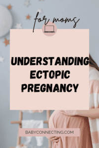 Understanding ectopic pregnancy 