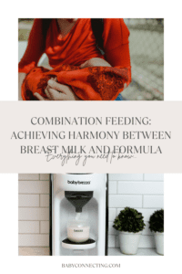 Combination Feeding: Achieving Harmony Between Breast Milk and Formula