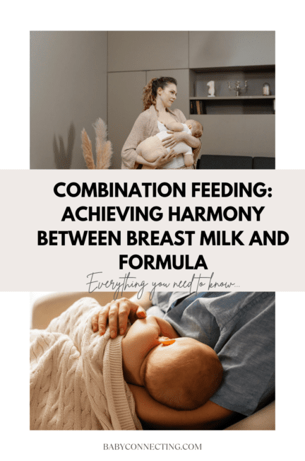 Combination Feeding: Achieving Harmony Between Breast Milk and Formula