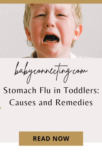 Stomach Flu in Toddlers: Causes and Remedies