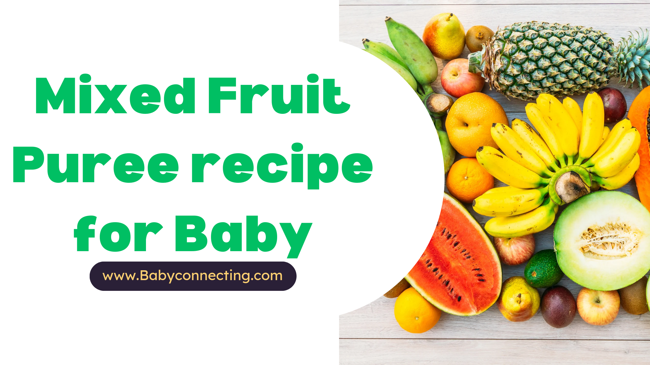 Mixed Fruit Puree recipe for Baby
