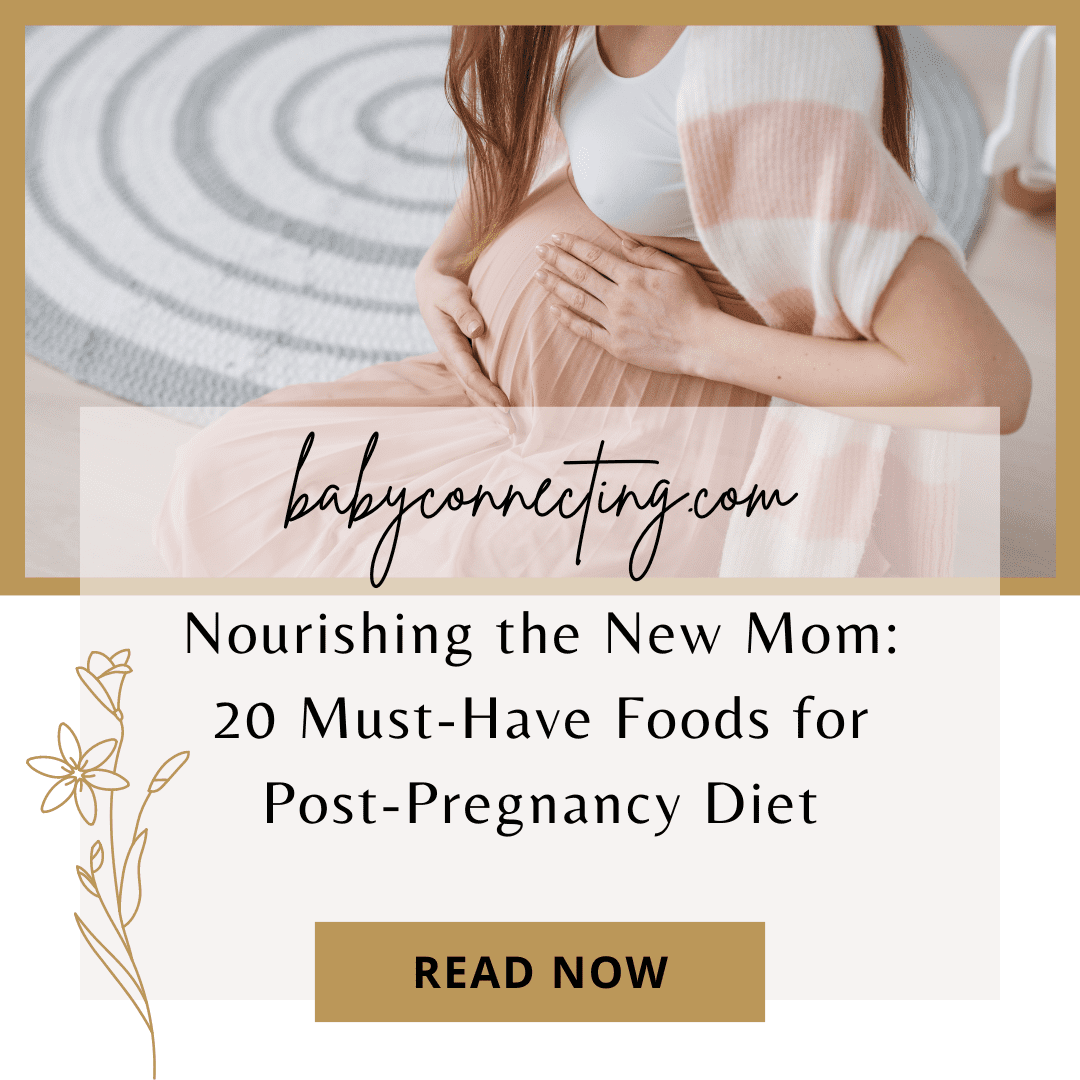 Nourishing the New Mom: 20 Must-Have Foods for Post-Pregnancy Diet