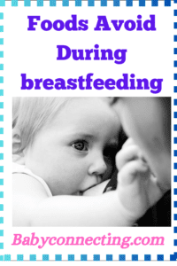 Foods avoid during breastfeeding