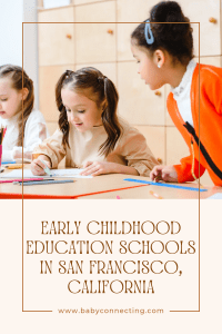 Early childhood education schools in San Francisco 