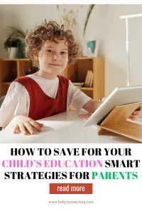 How to Save for Your Childâ€™s Education