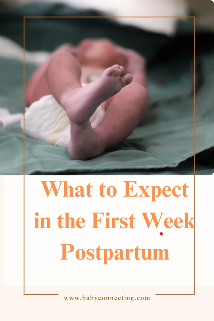 What to Expect in the First Week Postpartum