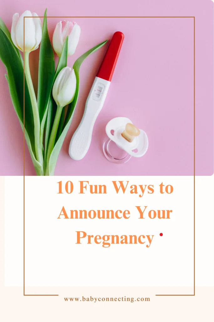 10 Fun Ways to Announce Your Pregnancy