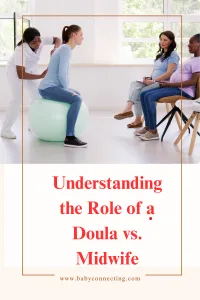 Understanding the Role of a Doula vs. Midwife