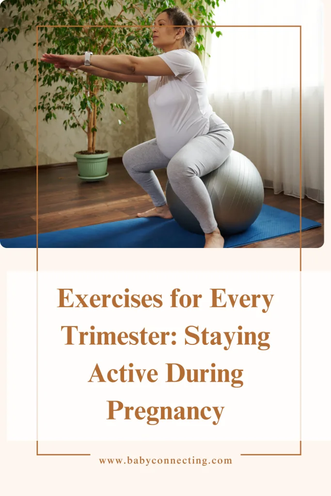 Exercises for Every Trimester: Staying Active During Pregnancy