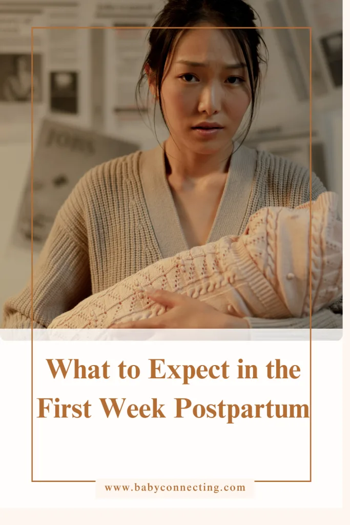 What to Expect in the First Week Postpartum
